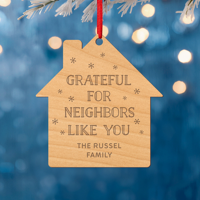 Grateful For Neighbors Laser Cut Wood Ornament