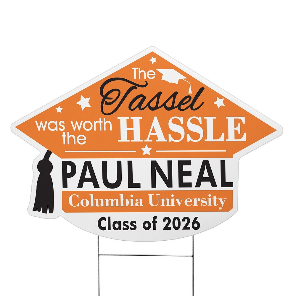 Tassel Was Worth The Hassle Graduation Cap Yard Sign - Orange - Large