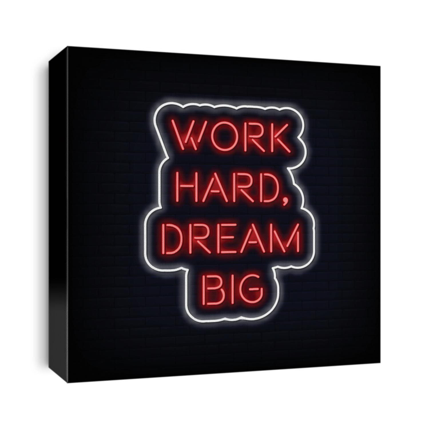Work Hard Dream Big Neon Sign Text Vector